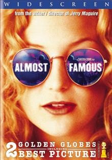 Almost famous [videorecording] / Dreamworks Pictures and Columbia Pictures present a Vinyl Films production, a Cameron Crowe Film ; produced by Cameron Crowe, Ian Bryce ; written and directed by Cameron Crowe.
