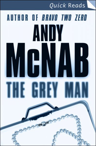 The grey man / Andy McNab.