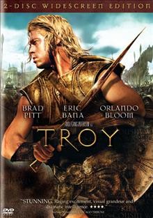Troy [videorecording] / Warner Bros. Pictures presents a Radiant production in association with Plan B ; produced by Wolfgang Petersen, Diana Rathbun, Colin Wilson ; screenplay, David Benioff ; directed by Wolfgang Petersen.
