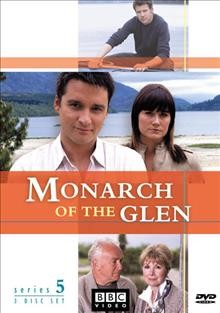 Monarch of the glen. Series 5 [videorecording] / Ecosse Films for BBC Scotland.