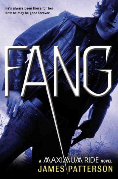 Fang / James Patterson.