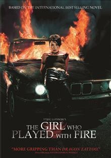 The girl who played with fire [videorecording] / a film by Daniel Alfredson.