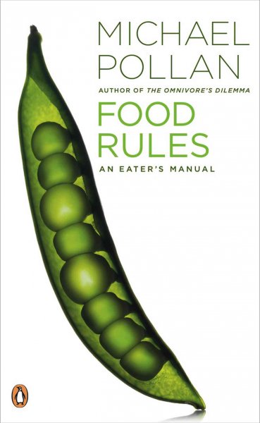 Food rules [electronic resource] : an eater's manual / Michael Pollan.