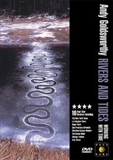 Andy Goldsworthy [videorecording] : rivers and tides : working with time / director, Thomas Riedelsheimer ; produced by Annedore V. Donop.