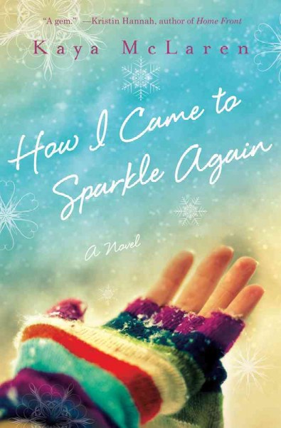 How I came to Sparkle again / Kaya McLaren.