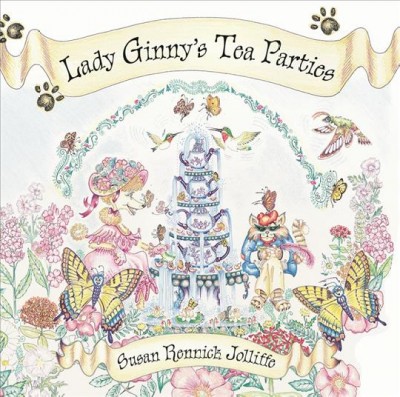 Lady Ginny's Tea Parties [electronic resource].