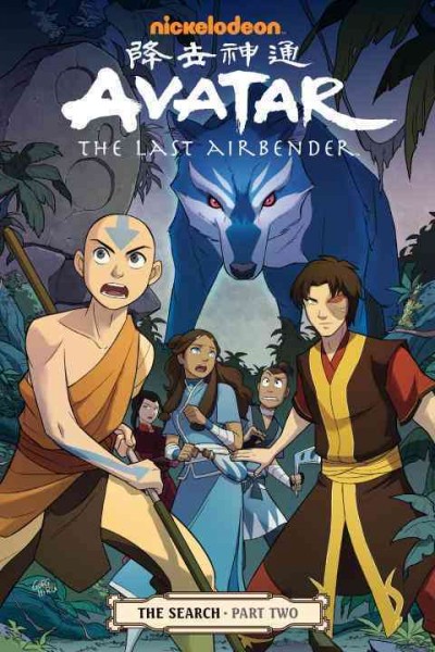Avatar, the last airbender. The search. Part two / script, Gene Luen Yang ; art and cover, Gurihiru ; lettering, Michael Heisler.