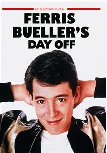 Ferris Bueller's day off [videorecording (DVD)].
