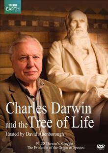 Charles Darwin and the tree of life [videorecording] / written and presented by David Attenborough ; producer, Sacha Mirzoeff ; The Open University/BBC Productions co-production.
