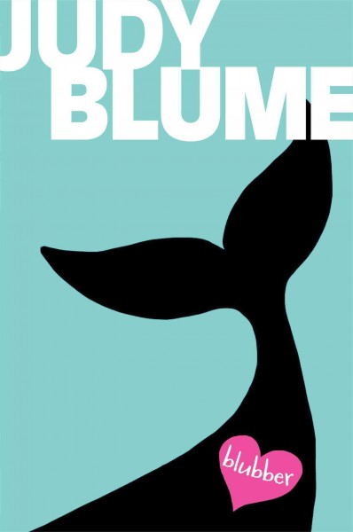 Blubber / Judy Blume.