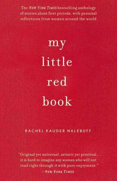 My little red book / edited by Rachel Kauder Nalebuff.