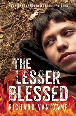 The lesser blessed / Richard Van Camp.