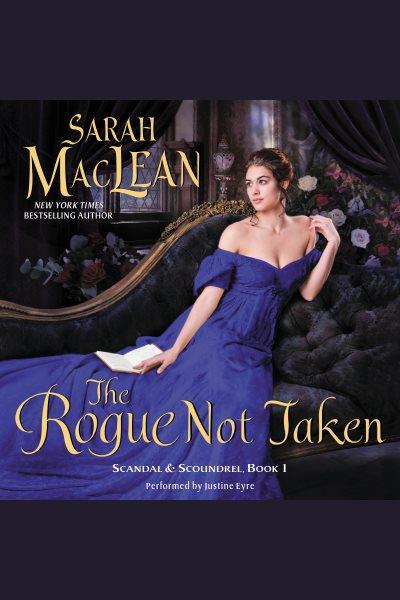 The rogue not taken / Sarah MacLean.