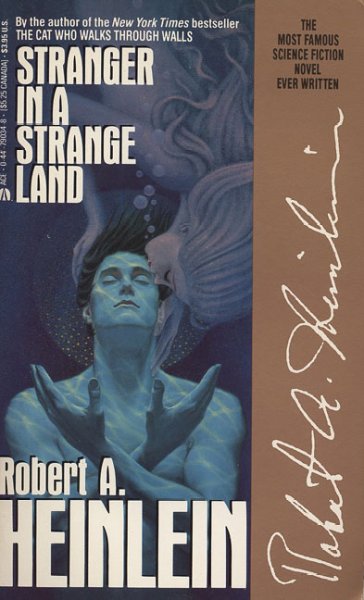 Stranger in a strange land / by Robert A. Heinlein.