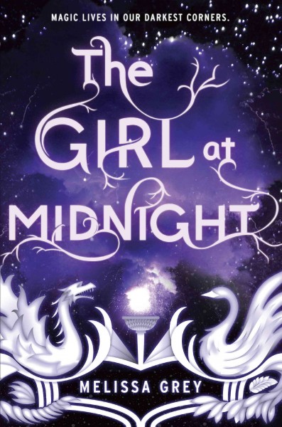 The girl at midnight / Melissa Grey.