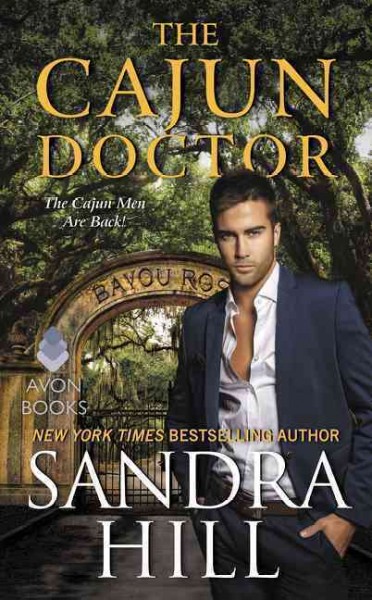 The Cajun doctor : a Cajun novel / Sandra Hill.