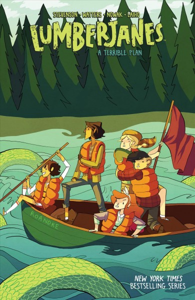 Lumberjanes. Volume 3, Terrible plan / Shannon Watters, Noelle Stevenson ; illustratedd by Carolyn Nowak.