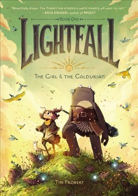 Lightfall. Book one, The girl & the Galdurian / Tim Probert.