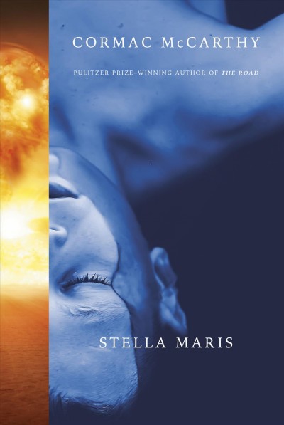 Stella Maris / Cormac McCarthy.