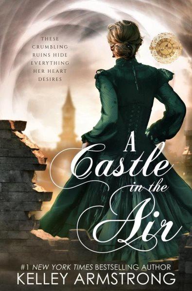 A castle in the air / Kelley Armstrong.