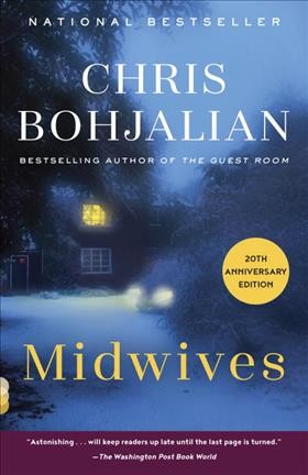Midwives : a novel / by Chris Bohjalian.