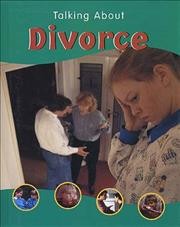Divorce : talking about divorce / by Nicola Edwards ; ill.