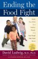Go to record Ending the food fight : guide your child to a healthy weig...