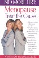 No more HRT : menopause, treat the cause  Cover Image