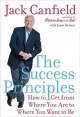 Go to record The success principles : how to get from where you are to ...