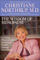 The wisdom of menopause : creating physical and emotional health and healing during the change  Cover Image