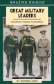 Go to record Great military leaders : charismatic Canadian commanders