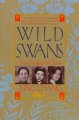 Wild swans : three daughters of China  Cover Image