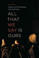 All that we say is ours : Guujaaw and the reawakening of the Haida Nation  Cover Image