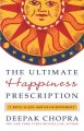 Go to record The ultimate happiness prescription : 7 keys to joy and en...