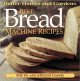 Best bread machine recipes  Cover Image