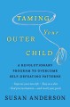 Go to record Taming your outer child : a revolutionary program to overc...