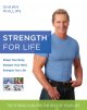 Strength for life : the fitness plan for the best of your life  Cover Image