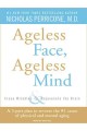 Ageless face, ageless mind erase wrinkles & rejuvenate the brain  Cover Image
