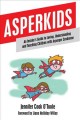 Go to record Asperkids : an insider's guide to loving, understanding an...