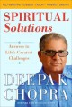 Spiritual solutions answers to life's greatest challenges  Cover Image