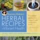 Go to record Rosemary Gladstar's herbal recipes for vibrant health : 17...