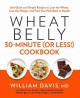 Go to record Wheat belly 30-minute (or less!) cookbook : 200 quick and ...