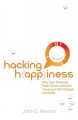 Go to record Hacking happiness : why your personal data counts and how ...