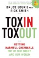 Toxin toxout : getting harmful chemicals out of our bodies and our world  Cover Image