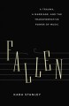 Fallen : a trauma, a marriage, and the transformative power of music  Cover Image