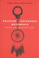 Go to record Policing indigenous movements : dissent and the security s...
