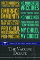 Go to record The vaccine debate
