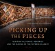 Go to record Picking up the pieces : residential school memories and th...