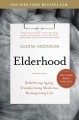 Elderhood : redefining aging, transforming medicine, reimagining life  Cover Image