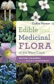Edible and medicinal flora of the West Coast : British Columbia and the Pacific Northwest  Cover Image